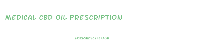 Medical Cbd Oil Prescription