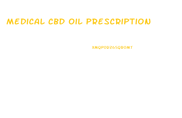 Medical Cbd Oil Prescription
