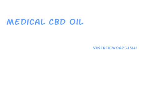 Medical Cbd Oil
