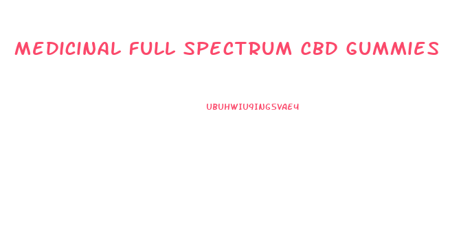 Medicinal Full Spectrum Cbd Gummies