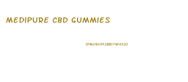 Medipure Cbd Gummies