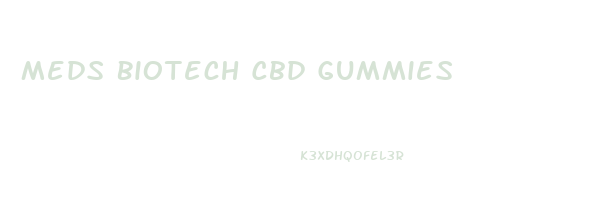 Meds Biotech Cbd Gummies