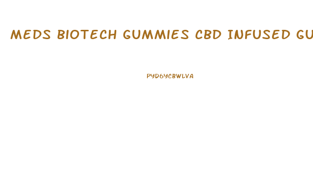 Meds Biotech Gummies Cbd Infused Gummy Bears