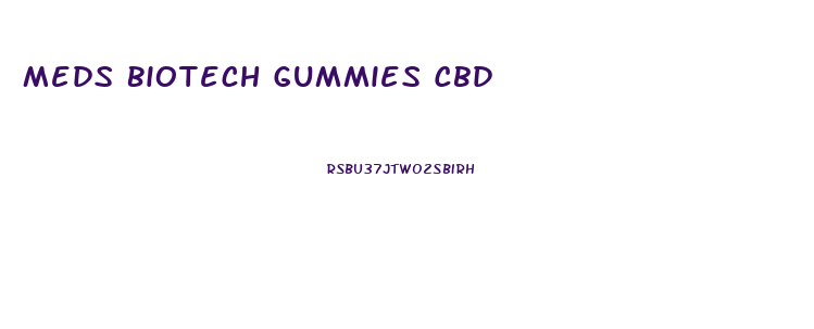 Meds Biotech Gummies Cbd
