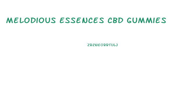 Melodious Essences Cbd Gummies