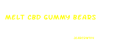 Melt Cbd Gummy Bears