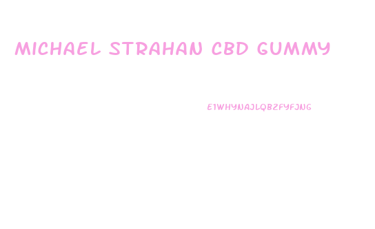 Michael Strahan Cbd Gummy