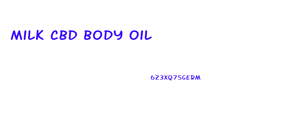 Milk Cbd Body Oil
