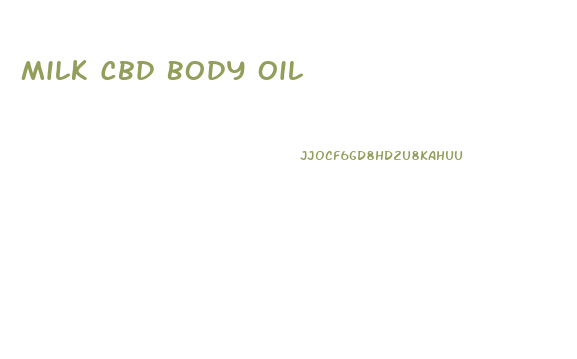 Milk Cbd Body Oil