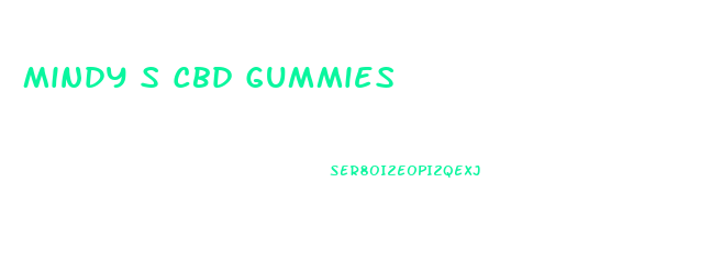 Mindy S Cbd Gummies