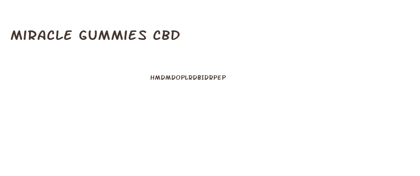 Miracle Gummies Cbd