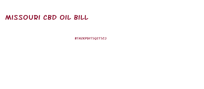 Missouri Cbd Oil Bill