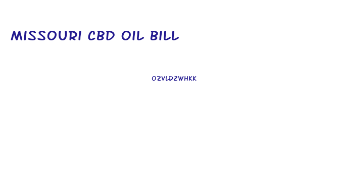 Missouri Cbd Oil Bill