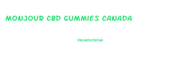 Monjour Cbd Gummies Canada