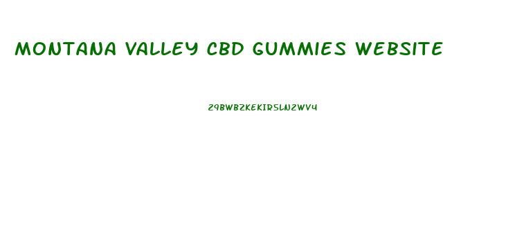 Montana Valley Cbd Gummies Website