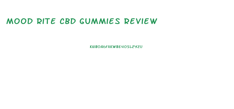 Mood Rite Cbd Gummies Review