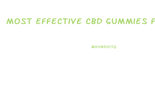 Most Effective Cbd Gummies For Pain