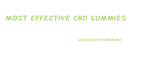 Most Effective Cbd Gummies