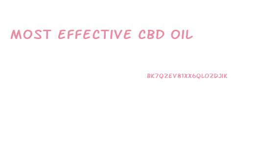 Most Effective Cbd Oil