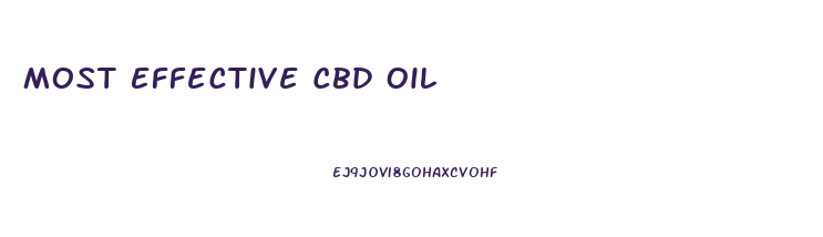 Most Effective Cbd Oil