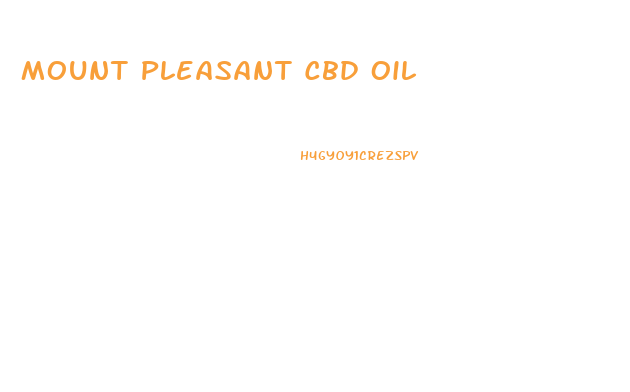 Mount Pleasant Cbd Oil