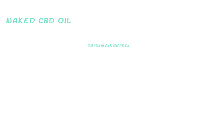 Naked Cbd Oil