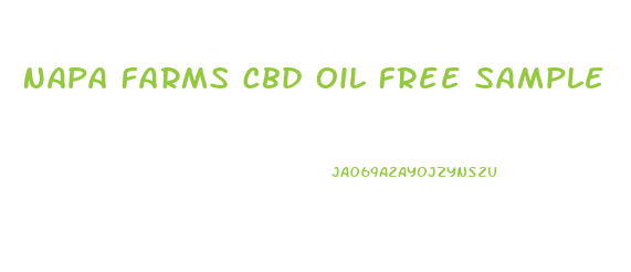 Napa Farms Cbd Oil Free Sample