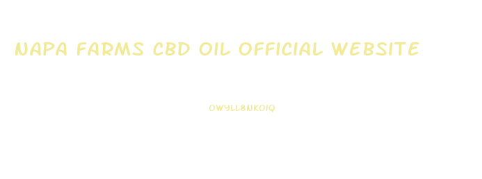 Napa Farms Cbd Oil Official Website