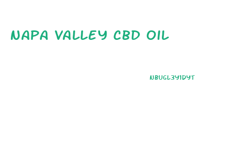 Napa Valley Cbd Oil