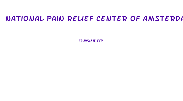 National Pain Relief Center Of Amsterdam Cbd Oil
