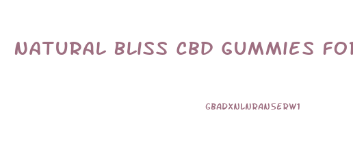 Natural Bliss Cbd Gummies For Sale