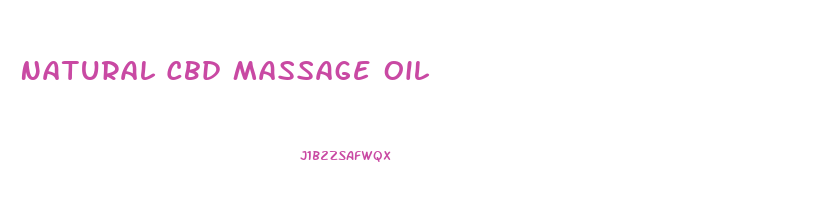 Natural Cbd Massage Oil