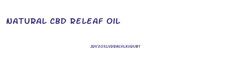 Natural Cbd Releaf Oil