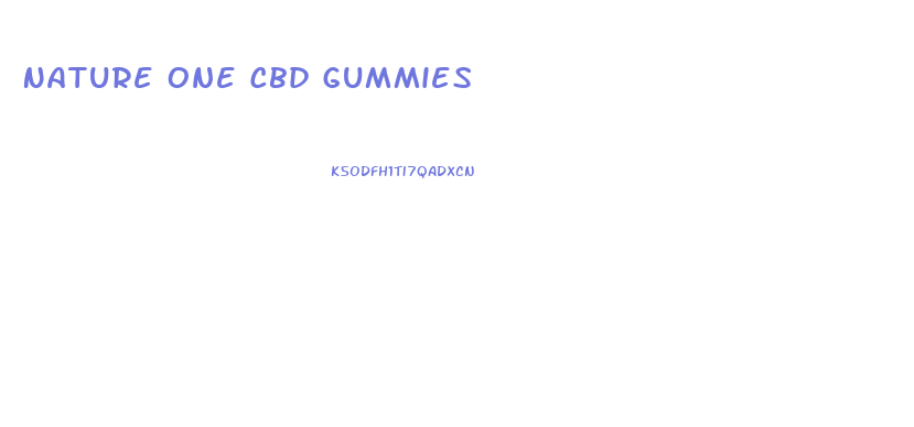 Nature One Cbd Gummies