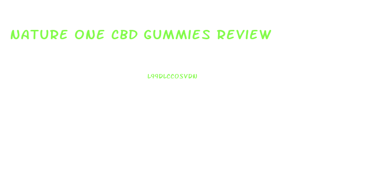 Nature One Cbd Gummies Review