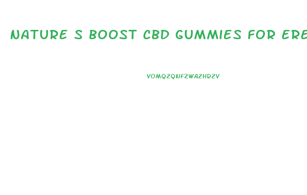 Nature S Boost Cbd Gummies For Erectile Dysfunction