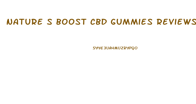 Nature S Boost Cbd Gummies Reviews