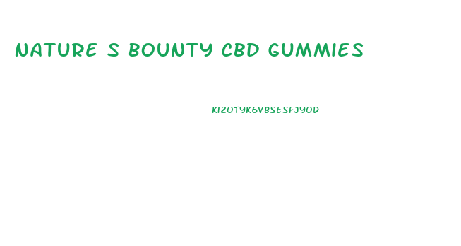 Nature S Bounty Cbd Gummies