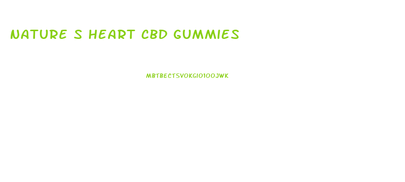 Nature S Heart Cbd Gummies