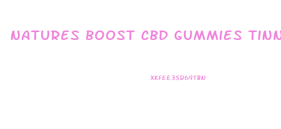 Natures Boost Cbd Gummies Tinnitus