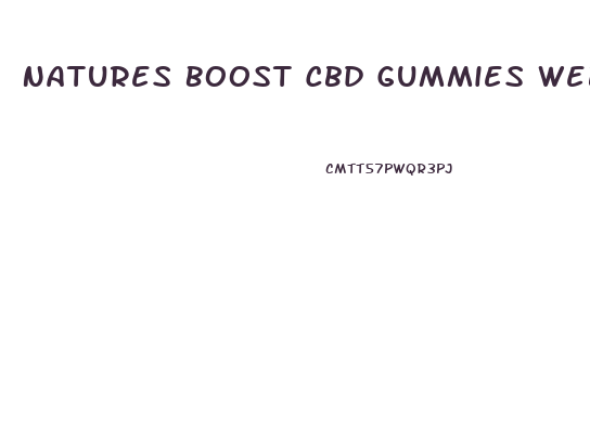 Natures Boost Cbd Gummies Website