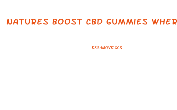 Natures Boost Cbd Gummies Where To Buy