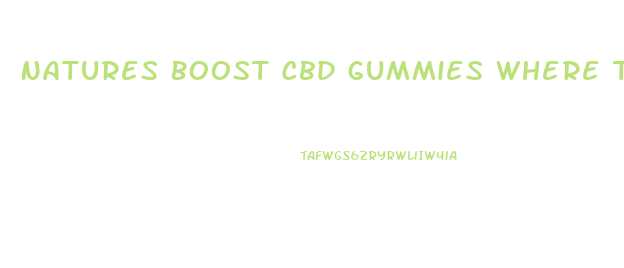 Natures Boost Cbd Gummies Where To Buy
