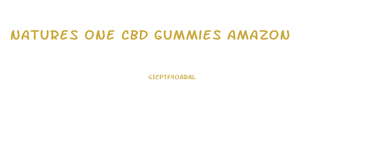 Natures One Cbd Gummies Amazon