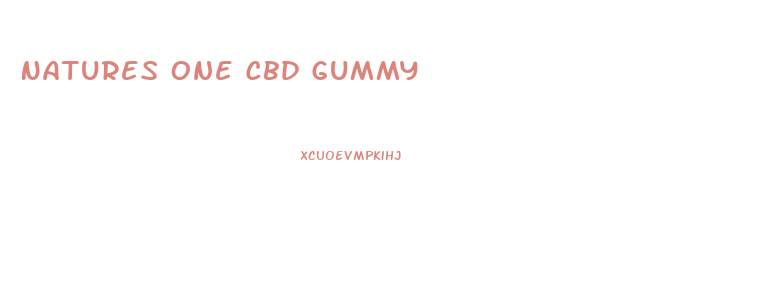 Natures One Cbd Gummy