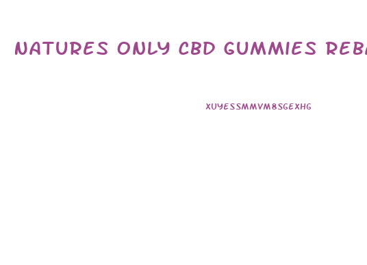 Natures Only Cbd Gummies Reba Mcentire