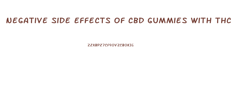 Negative Side Effects Of Cbd Gummies With Thc