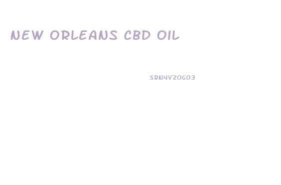 New Orleans Cbd Oil