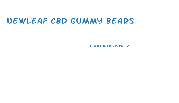 Newleaf Cbd Gummy Bears
