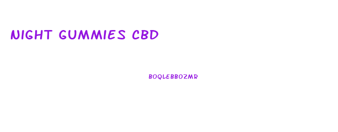 Night Gummies Cbd